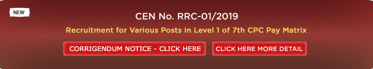 CEN No. RRC-01/2019 - Recruitment for Level � 1 Posts CEN No. RRC-01/2019 - Recruitment for Level - 1 Posts